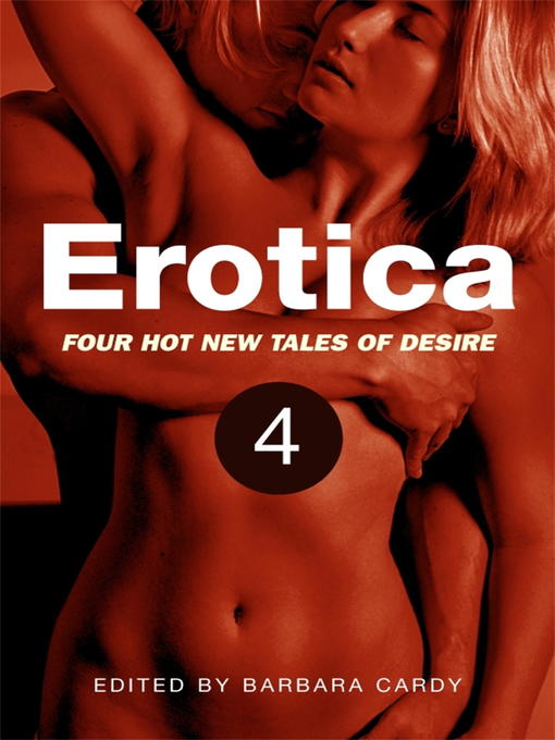 Title details for Erotica, Volume 4 by Barbara Cardy - Wait list